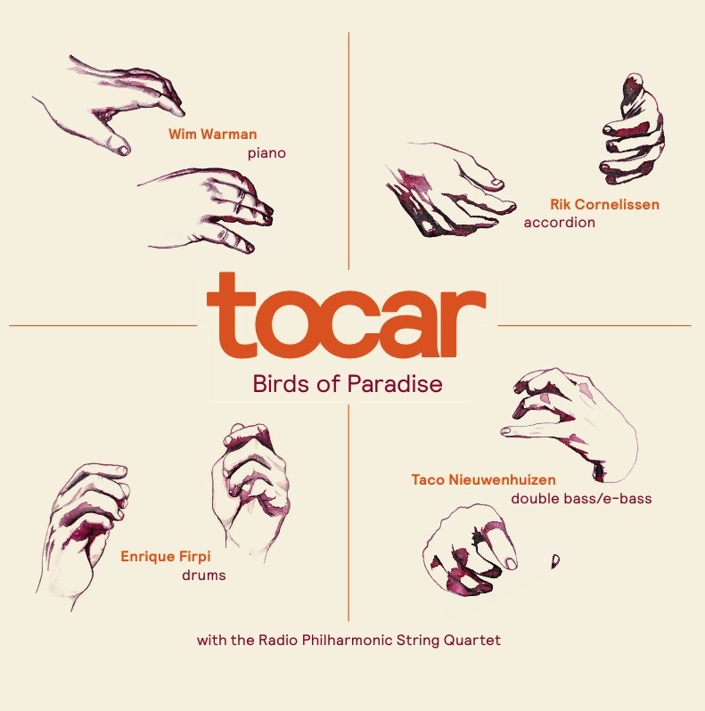 Tocar – Birds Of Paradise (2015)